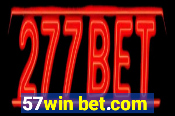 57win bet.com